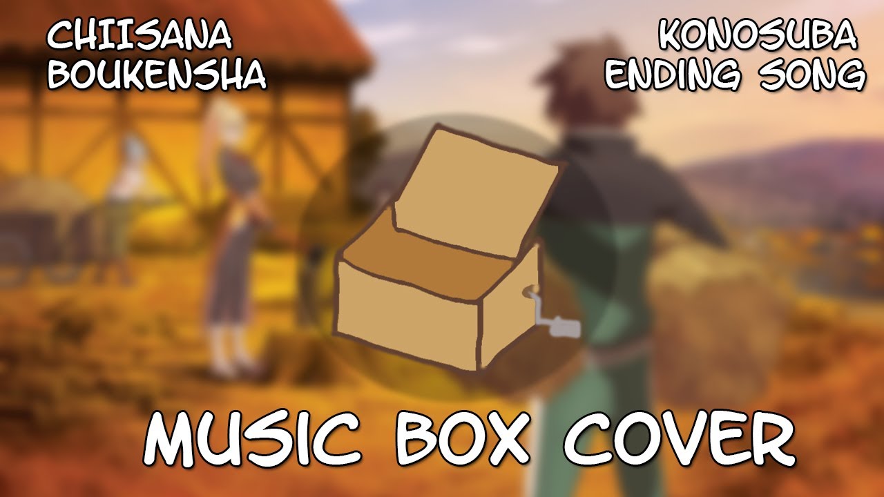 Chiisana Boukensha Music Box Cover - Konosuba ED 1 - YouTube