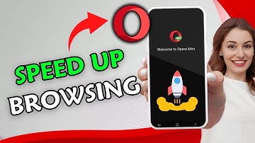 How to Speed Up Browsing in Opera Mini on Android 2025?