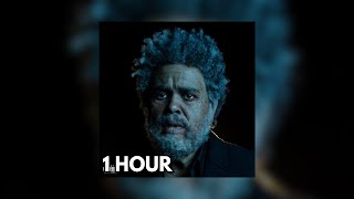 The Weeknd  Out Of Time  1 Hour