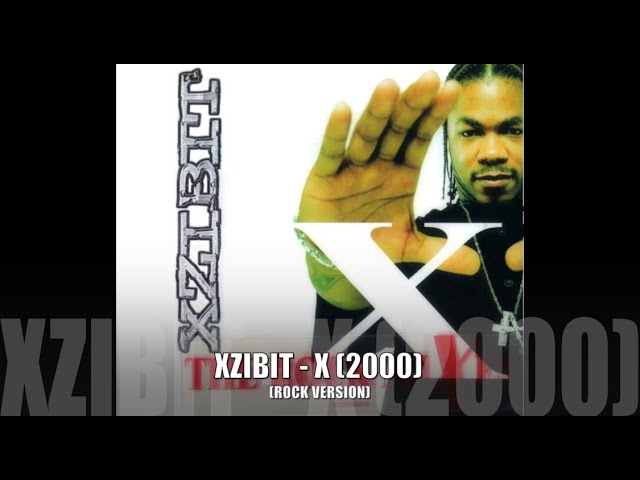 Xzibit - X (Rock Version) - YouTube