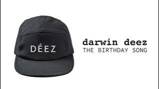 darwin deez - the birthday song