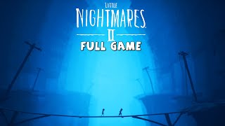 Little Nightmares 2 - [FULL GAME WALKTHROUGH] - All Collectibles - No Commentary
