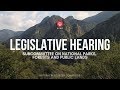 National Parks, Forests, and Public Lands Legislative Hearing