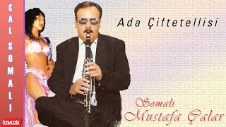 Somalı Mustafa Çalar - Ada Çiftetellisi