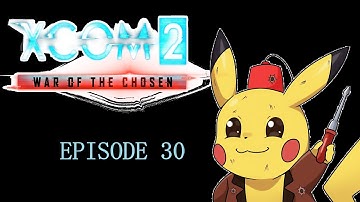 The Berskerer Queen - XCOM 2 Episode 30