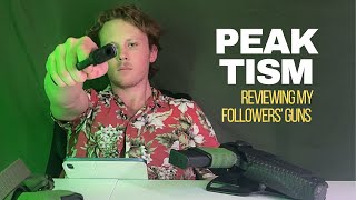 Tism Tool Review: Rating Follower Gun Collections Pt 1