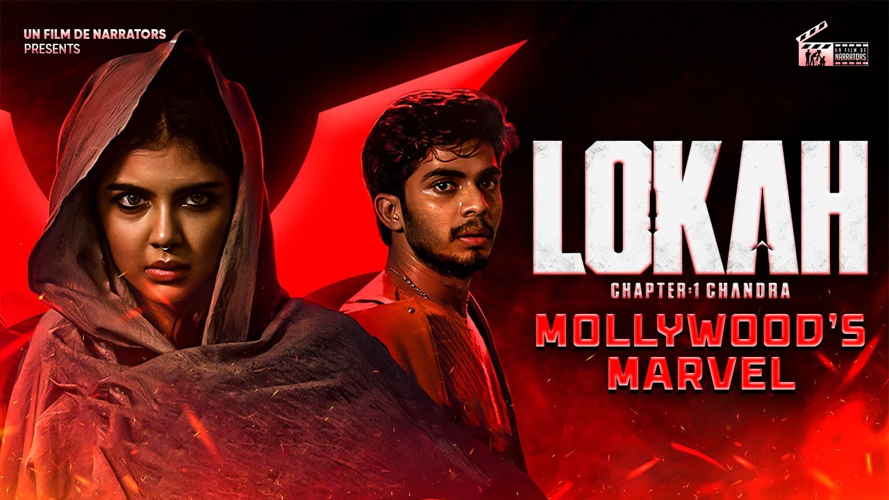Lokah Chapter 1: Chandra - Mollywood's Marvel | Un Film de Narrators
