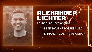 Alexander Lichter - petite-vue - Progressively enhancing any application? - Vuejs Amsterdam 2022