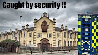 Scotlands Biggest ABANDONED SCHOOL | Caught By Security! ! ! |