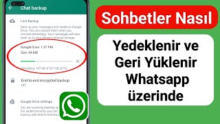 WhatsApp'ta Sohbetler Nasıl Yedeklenir ve Geri Yüklenir (2023) | Whatsapp'ta Sohbet Nasıl Yedeklenir screenshot 4