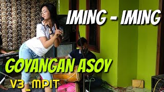 Goyangan Asoy V3_mpit ‼️‼️ Iming-iming Pongdut   Sesi Latihan  