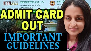 JEE ADVANCED 2024 ADMIT CARD OUT +  IMPORTANT INSTRUCTIONS  DON'T MISS | NEHA AGRAWAL | #jeeadvanced