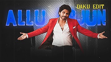 Daku - ft. Allu Arjun Edit||Allu Arjun daku edit || Dakusong edit#shorts #alluarjun#djalluarjun