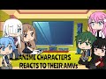 Anime Characters Reacts To Their Amvs || Gacha life || Original Characters || !!No Hate!!