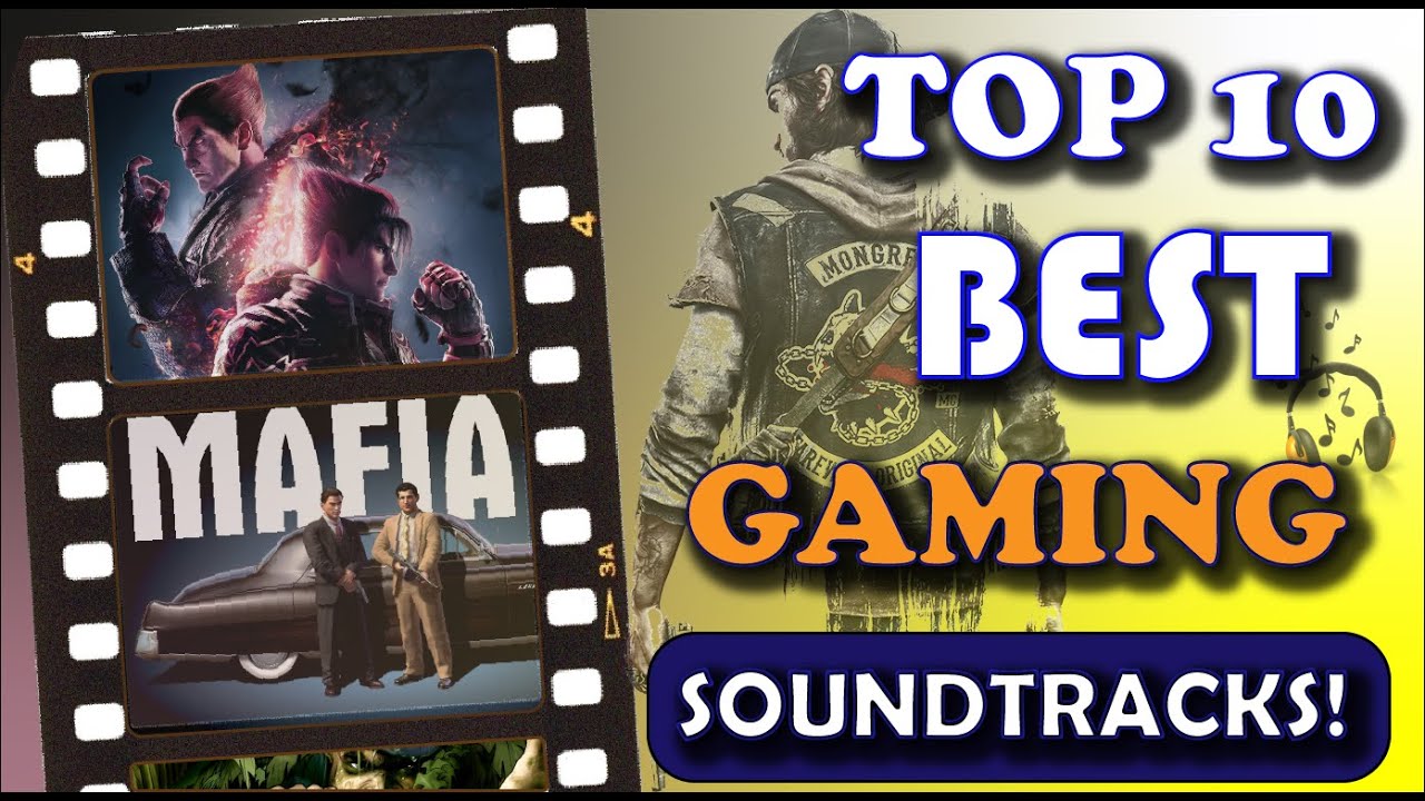 Top 10 Gaming Soundtracks of All Time
