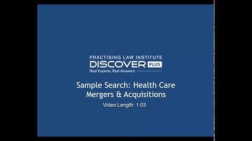 PLI Discover PLUS - Sample Search Health Care Mergers & Acquisitions