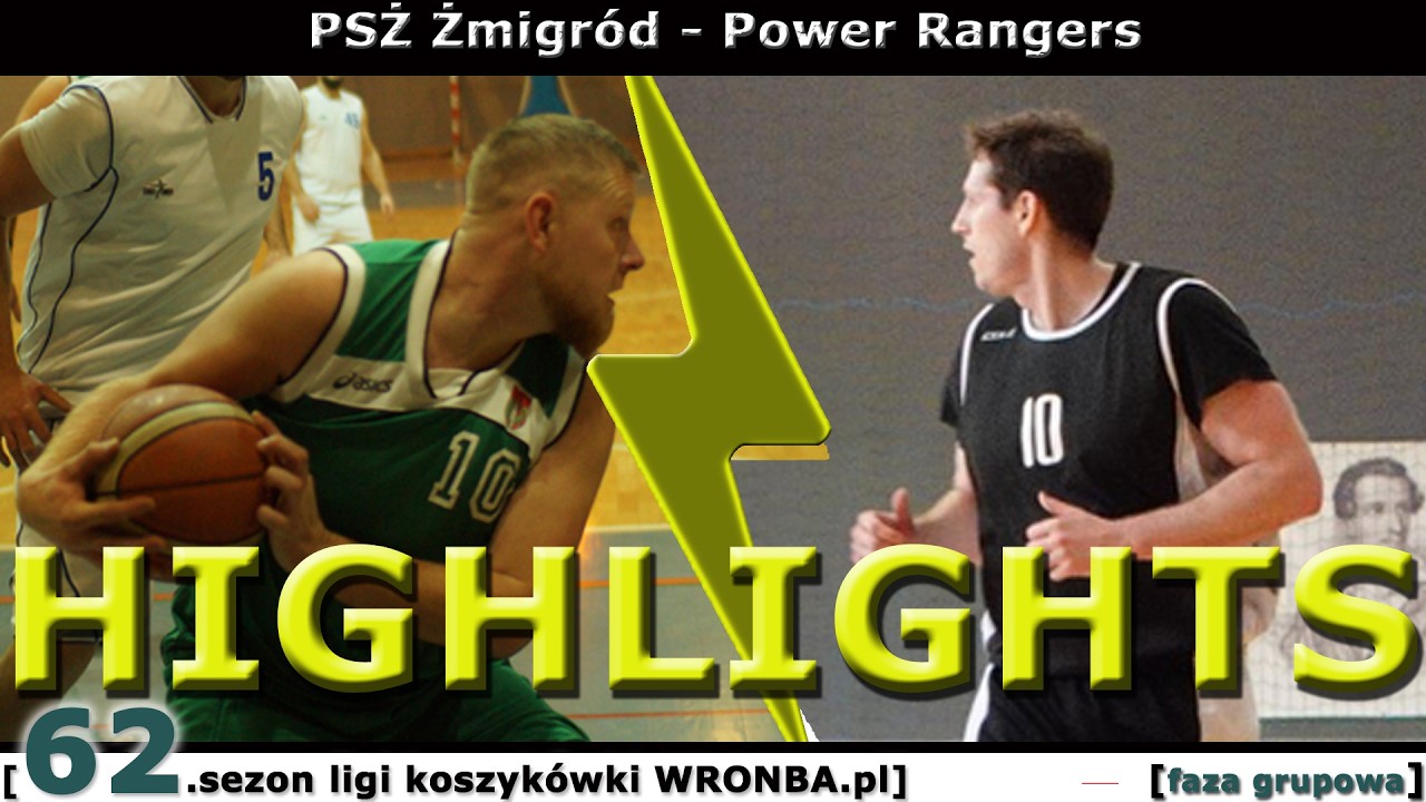 [62.WRONBA] 19.10.2026: HIGHLIGHTS: PSŻ Żmigród - Power Rangers [SW]