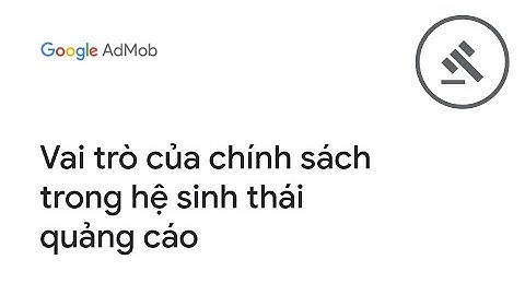 Chính sách thanh toán của adx và admob năm 2024