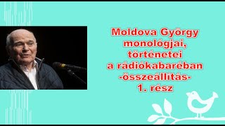 Moldova György monológjai - történetei a rádiókabaréban 1. rész - összeállítás