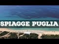 Top 10 spiagge più belle della Puglia
