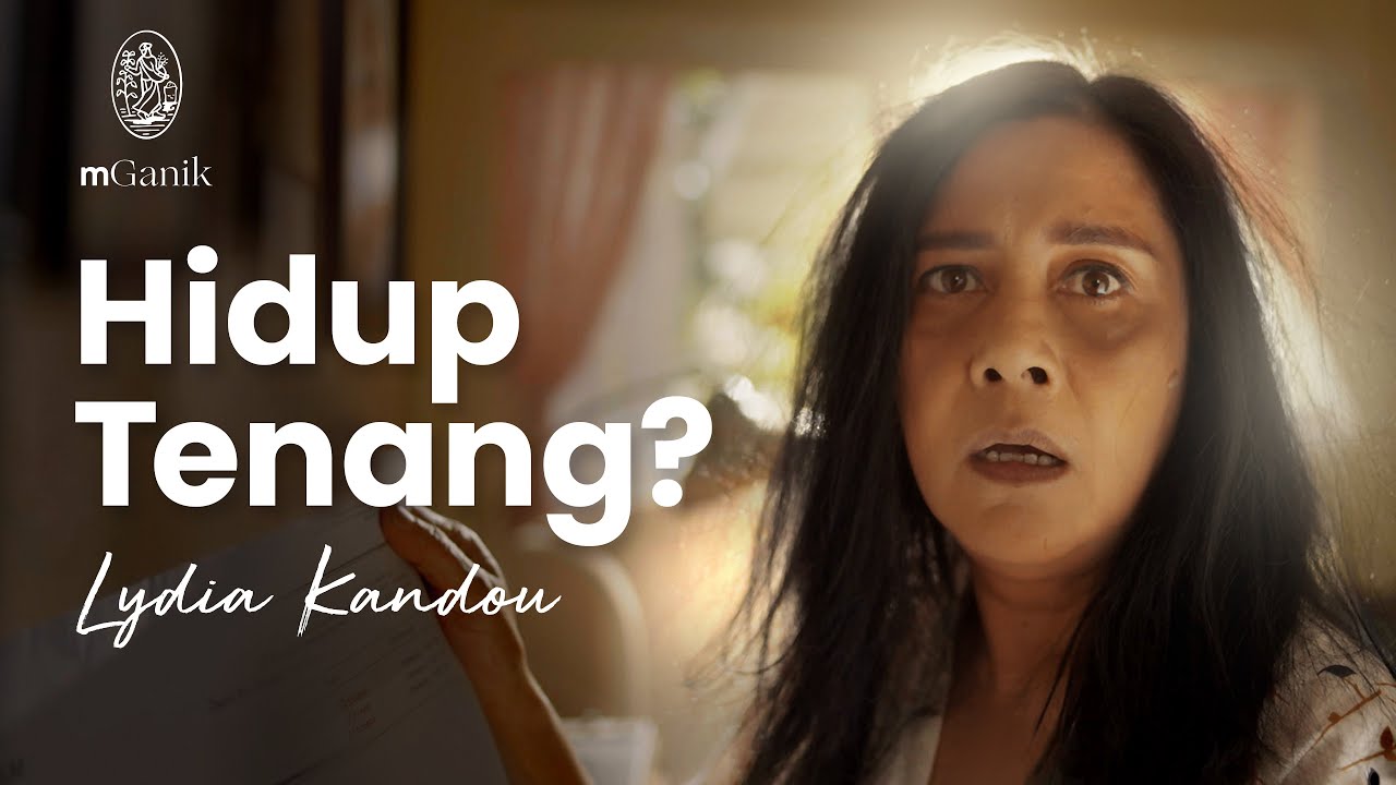 Hidup Tenang? | Lydia Kandou X mGanik