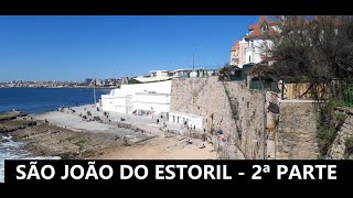 São João do Estoril - 2ª Parte. Cascais. Lisboa. Portugal. #111