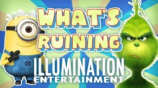 What's RUINING Illumination Entertainment?