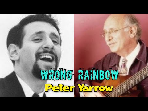 Wrong Rainbow (덧없는 꿈)- Peter Yarrow (피터 야로우,1975) |Lyrics|한글자막|🌈  🌻🥂⏳️