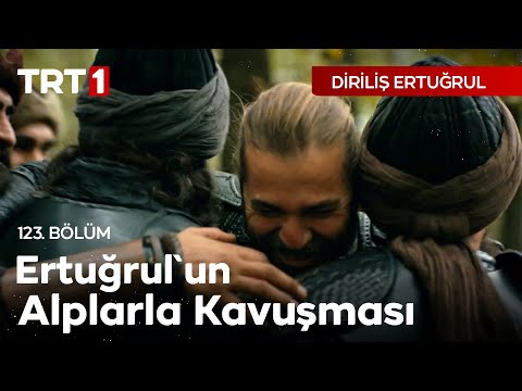 Diriliş Ertuğrul 123. Bölüm - Ertuğrul'un Alplarla Kavuşması