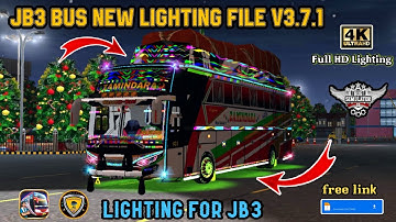 New update Jb3 Lighting file v3.7.1 Bus simulator indonesia Light mod