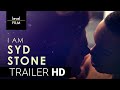 I Am Syd Stone | Official Trailer