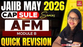 JAIIB MAY 2026 CAPSULE SERIES || AFM MODULEWISE REVISION : Module B MCQS || IMPORTANT MCQ
