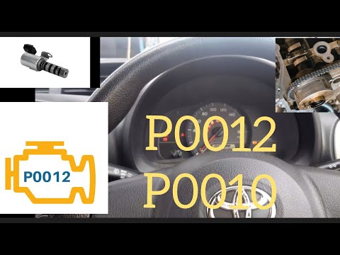 P0012 TOYOTA Camshaft Position &rsquo;A&rsquo; Timing Over-Retarded Bank 1 Toyota vitz 2013 Engine sign on