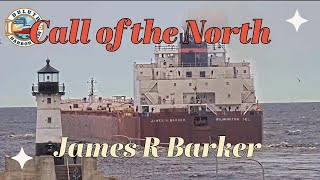 'Call of the North' James R Barker departed Duluth 5/15/2024 by Duluth Harbor Cam 6,628 views 6 days ago 10 minutes, 14 seconds