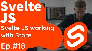 Svelte JS working with Store #18