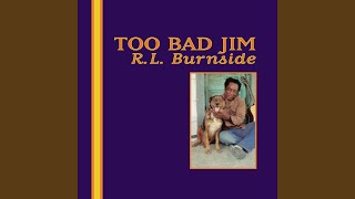 Video thumbnail of "R.L. Burnside - Fireman Ring the Bell"