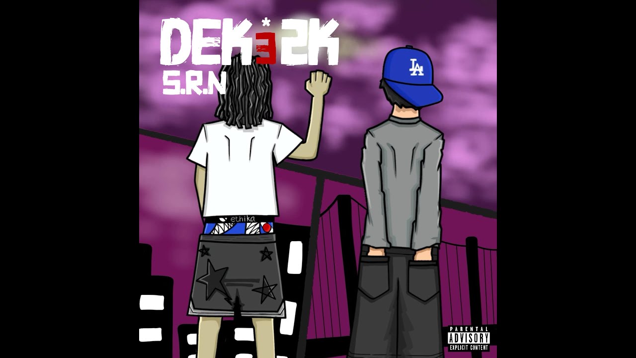 DEK32K - I’m try for my way FT.BABYX ,XANEARMT (PROD.BABYX)