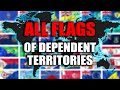 FLAGS OF ALL OVERSEAS TERRITORIES All Dependent Territories And Their Flags FUN WITH FLAGS