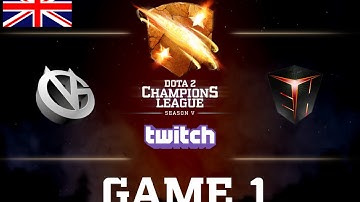 D2CL S5: VG - EHOME [ENG] Game 1