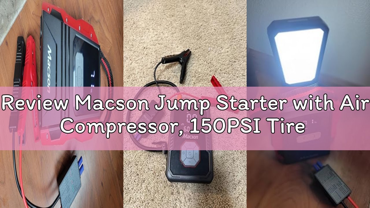 Review Macson Jump Starter with Air Compressor, 150PSI Tire Inflator 1500A Portable Car Jumper Start
