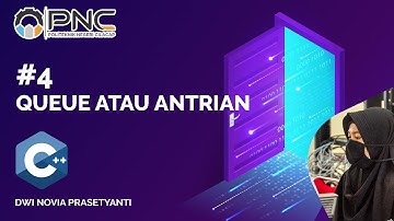 #4 C++ | Queue Atau Antrian | Struktur Data
