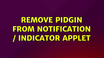 Ubuntu: Remove pidgin from notification / indicator applet