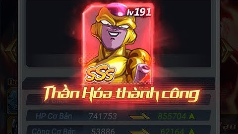 LÊN THẦN 1 SAO ĐỎ CHO GOLDEN FRIEZA CỦA CON ACC NÔNG DÂN S29- CHIẾN BINH TỐI THƯỢNG CBTT