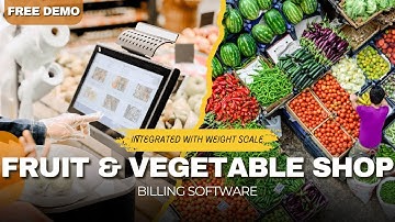 Fruit & Vegetable Shop Billing Software with Weigh Scale - Grocery POS & Inventory management system