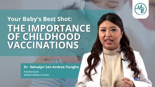 Childhood Vaccinations Saves Lives & Here's How | Dr Reinalyn San Andres-Tiangha, Paediatrician
