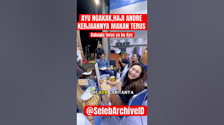 AYU NGAKAK,HAJI ANDRE KERJAANNYA MAKAN TERUS #ayutingting #andretaulany #btstrans7
