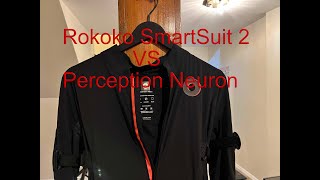 Rokoko Smart Suit Pro 2 VS Perception Neuron