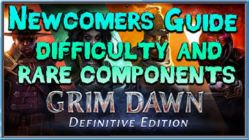 Grim Dawn Newcomer
