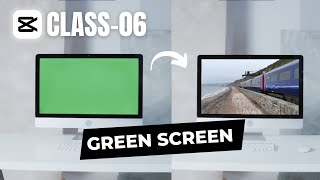 How to use green screen on Capcut | Capcut PC Tutorials | Capcut Tutorials  Ep. 6 |