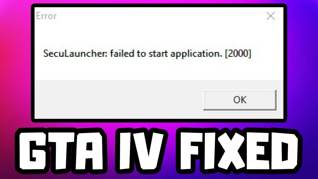 How to FIX GTA 4 Seculauncher Failed To Start Application | Error Code 2000  - YouTube